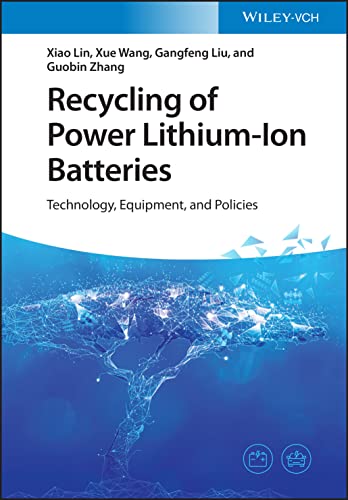 Recycling of Power Lithium-Ion Batteries : Technology, Equipment, and Policies