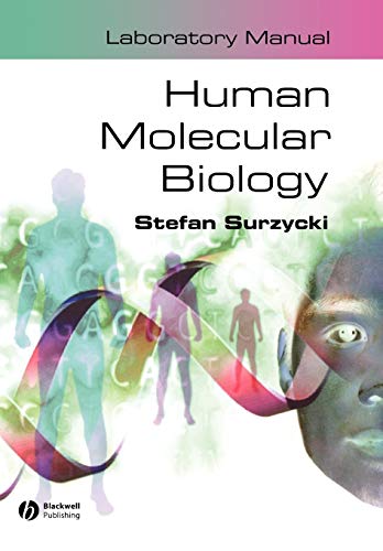 Human Molecular Biology Laboratory Manual