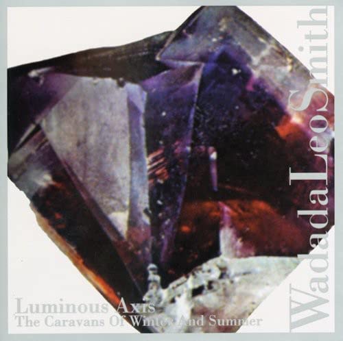 Smith, Wadada Leo - Luminous Axis [CD]