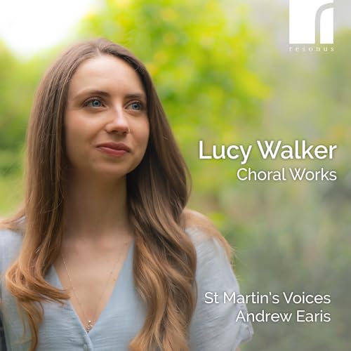 St Martins Voices; Stephen Fa - Lucy Walker Choral Works [CD]