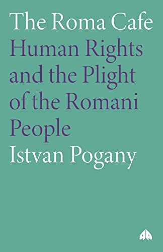 The Roma Cafe: Human Rights and the Plight of the Romani People