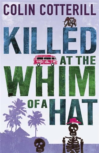 Killed at the Whim of a Hat: A Jimm Juree Novel