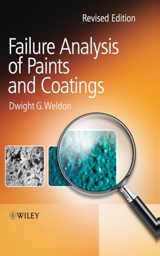 Failure Analysis of Paints and Coatings Revised   Edition