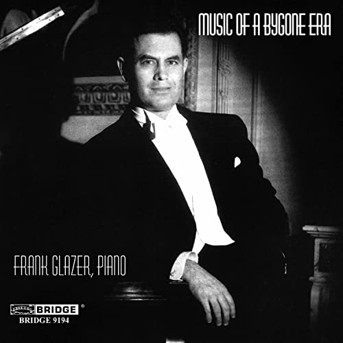 Frank Glazer - Music of a Bygone Era [CD]