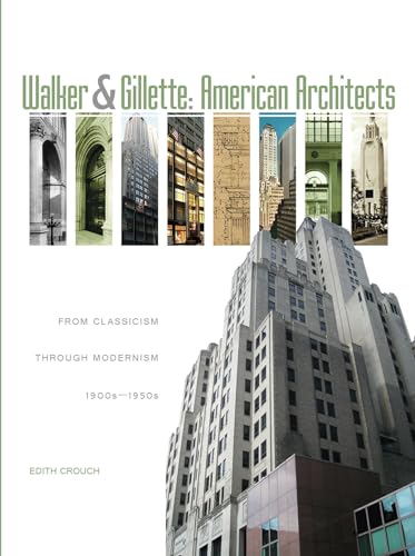 Walker & Gillette, American Architects