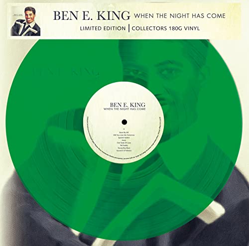 Ben E King - When The Night Has Come (Green Vinyl) [VINYL]