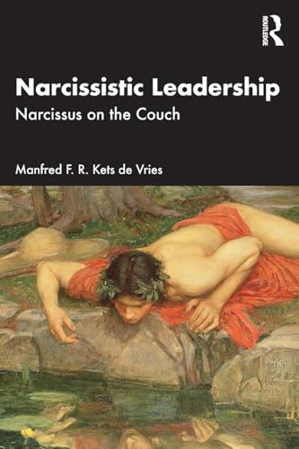 Narcissistic Leadership : Narcissus on the Couch