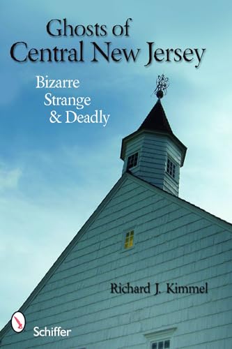 Ghosts of Central New Jersey
