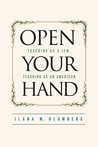 Open Your Hand: Teaching as a Jew