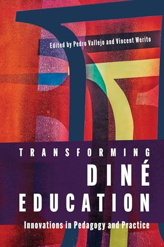 Transforming Dine Education : Innovations in Pedagogy and Practice