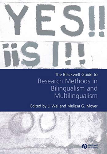 The Blackwell Guide to Research Methods in Bilingualism and Multilingualism