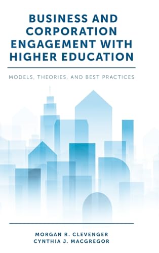 Business and Corporation Engagement with Higher Education: Models