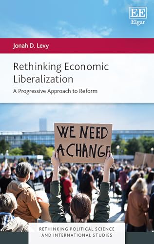 Rethinking Economic Liberalization : A Progressive Approach to Reform