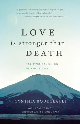 Love Is Stronger Than Death : The Mystical Union of Two Souls