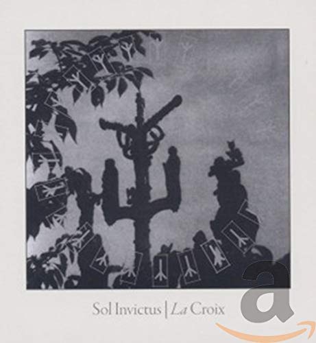Sol Invictus - La Croix [CD]