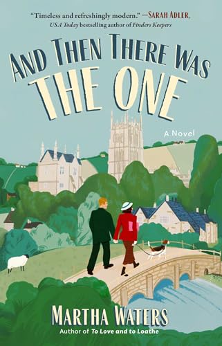 And Then There Was The One : A Novel
