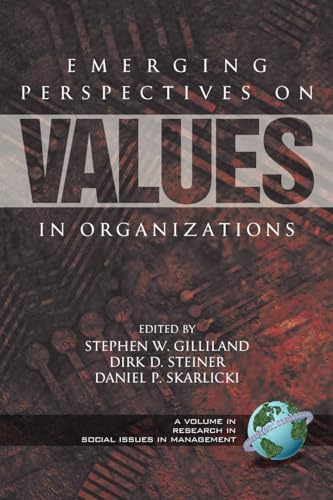 Emerging Perspectives on Values in Organizations