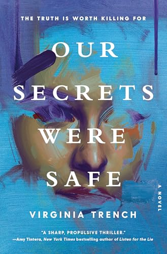Our Secrets Were Safe : A Novel
