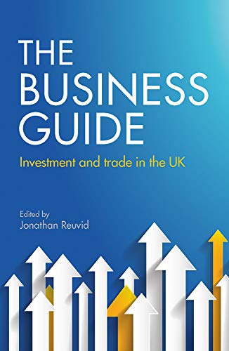 The Business Guide : Investment and Trade in the UK