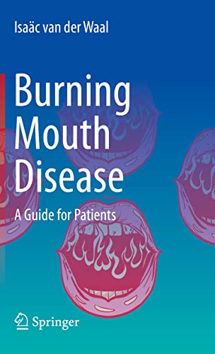 Burning Mouth Disease : A Guide for Patients