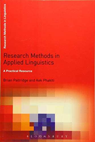 Research Methods in Applied Linguistics: A Practical Resource (Research Methods in Linguistics)
