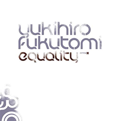 Yukihiro Fukutomi - Equality [CD]