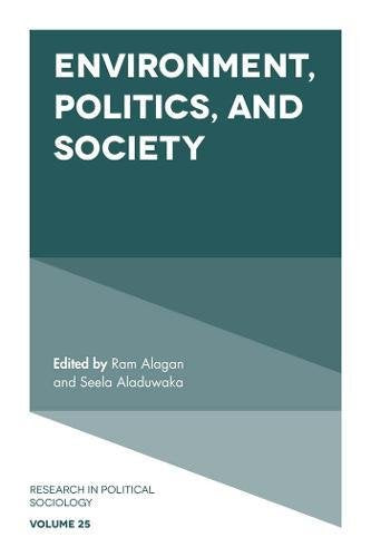 Environment, Politics and Society: v.25 (Research in Political Sociology) (Research in Political Sociology (25))