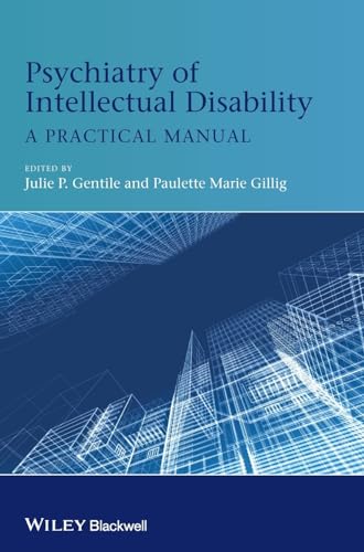 Psychiatry of Intellectual Disability : A Practical Manual