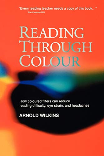 Reading Through Colour: How Coloured Filters Can Reduce Reading Difficulty