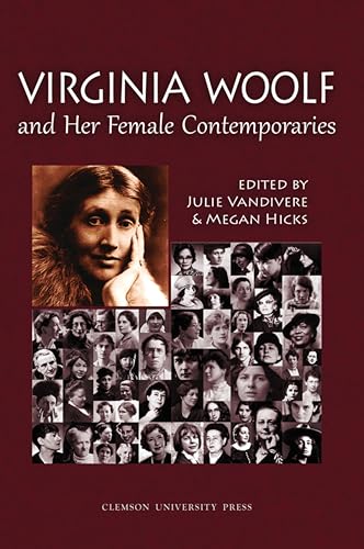 Virginia Woolf and Her Female Contemporaries : Selected Papers from the 25th Annual International Conference on Virginia Woolf