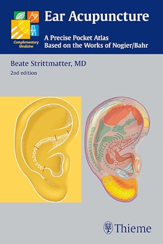 Ear Acupuncture: A Precise Pocket Atlas