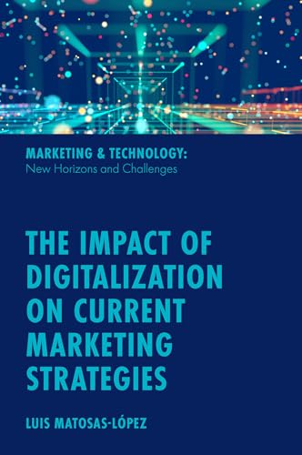The Impact of Digitalization on Current Marketing Strategies