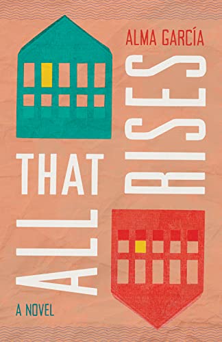 All That Rises : A Novel