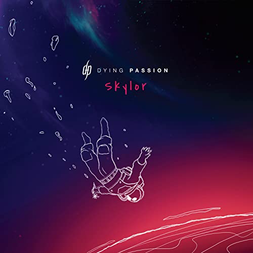 Dying Passion - Skylor [CD]