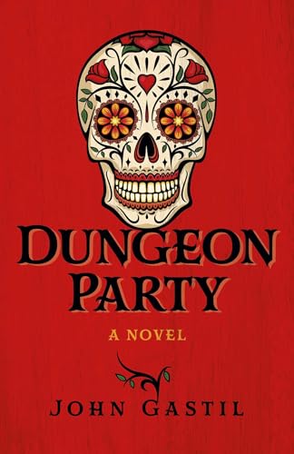 Dungeon Party : A novel