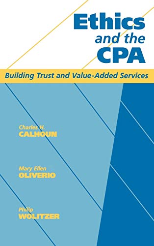 Ethics and the CPA: Building Trust and Value-added Services