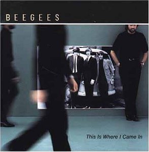 Bee Gees album cover, "This Is Where I Came In," featuring blurred figures.