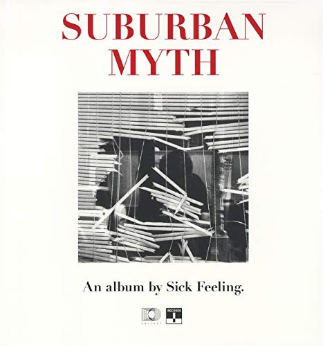 Sick Feeling - Suburban Myth  [VINYL]