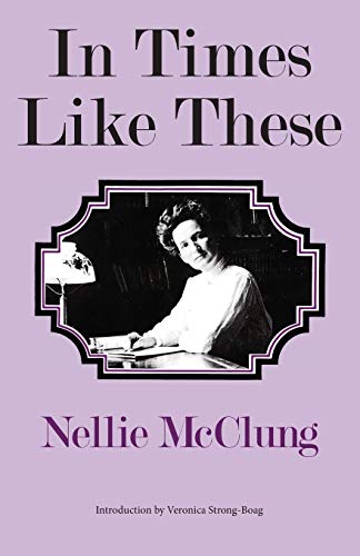 Book cover: "In Times Like These" by Nellie McClung, with portrait.