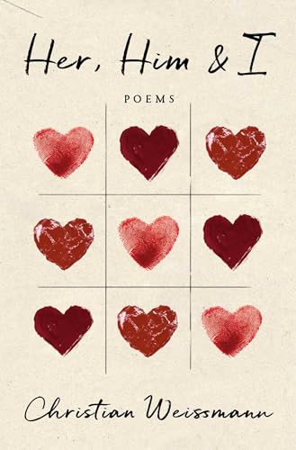 Her, Him & I : Poems