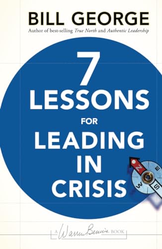 Seven Lessons for Leading in Crisis
