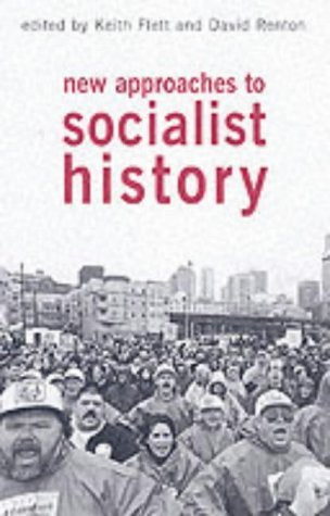New Approaches to Socialist History