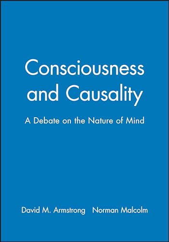 Consciousness and Causality: A Debate on the Nature of Mind