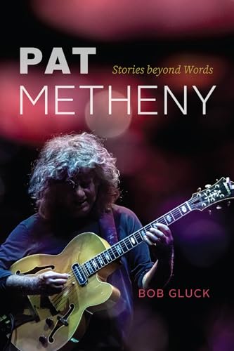Pat Metheny : Stories beyond Words