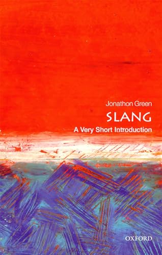 Slang : A Very Short Introduction