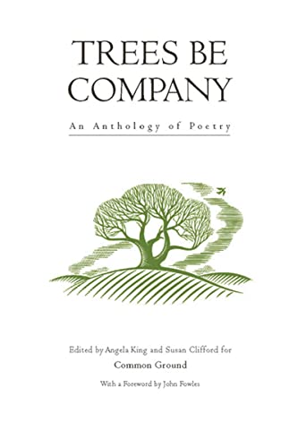Trees be Company : An Anthology of Poetry