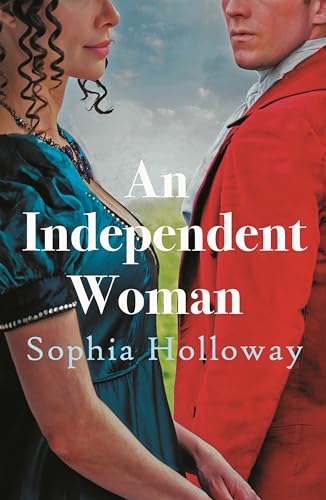 An Independent Woman : The brand-new captivating Regency romance from the author of Kingscastle