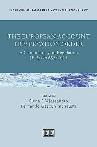 The European Account Preservation Order - A Commentary on Regulation (EU) No 655/2014