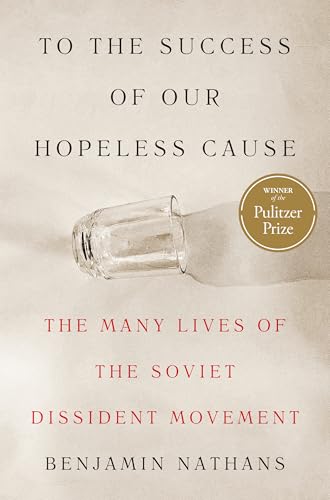 Soviet Dissent and the Politics of Human Rights