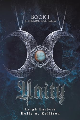 Unity : Book 1: In the Dimension Series
